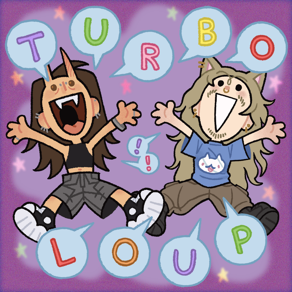 Turboriane & Loup Glougou